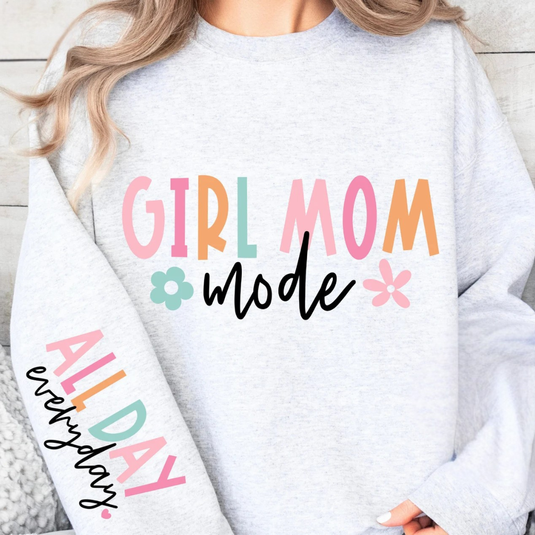 Girl Mom Mode