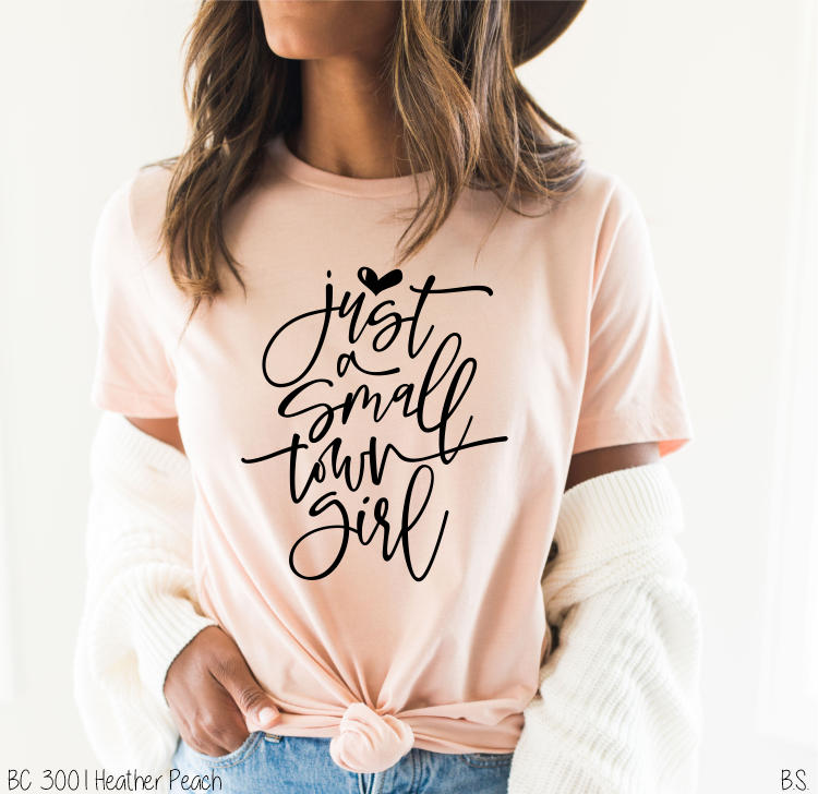 Girly Just A Small Town Girl