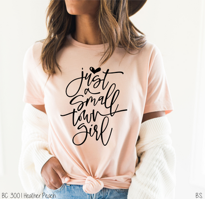 Girly Just A Small Town Girl