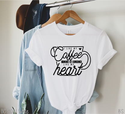 I Like My Coffee Iced And Black